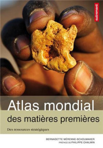 Bernadette Mérenne-Schoumaker, Atlas mondial des matières premières. Des ressources stratégiques