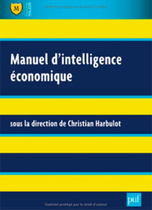 Christian Harbulot (dir.), Manuel d’intelligence économique