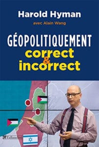 Géopolitiquement correct & incorrect, de Harold Hyman