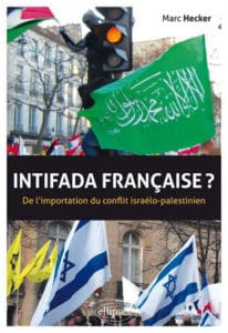 Intifada française ? De l'importation du conflit israélo-palestinien