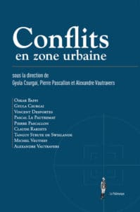 Conflits en zone urbaine (collectif) : la guerre au milieu des populations