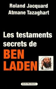 Roland Jacquard, Atmane Tazagarth, Les Testaments secrets de Ben Laden