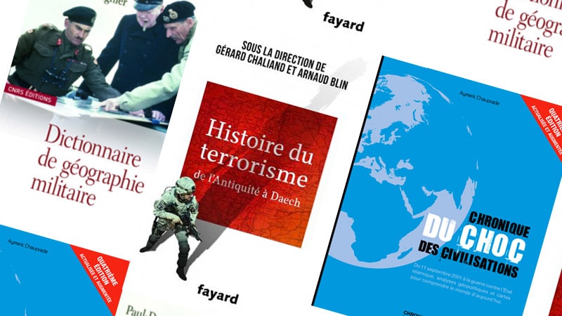 Rééditions : Dictionnaire de géographie militaire, Chronique du choc des civilisations, Histoire du terrorisme