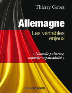 Thiery Gobet, Allemagne ; les véritables enjeux