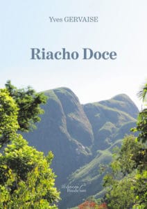 Riacho Doce, d'Yves Gervaise