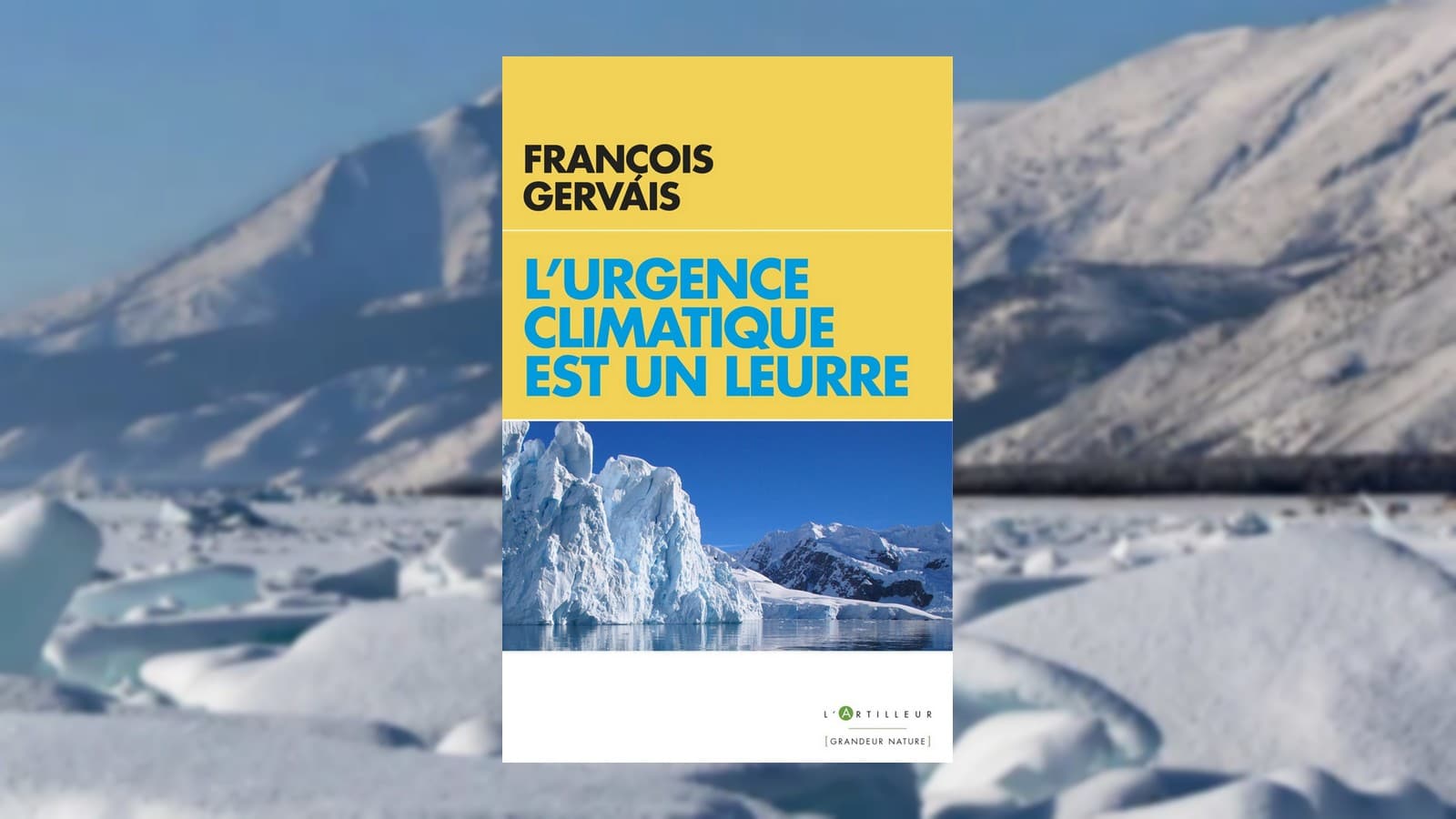 L'urgence climatique est un leurre de François Gervais