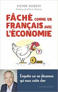 Fâché comme un Français avec l’économie