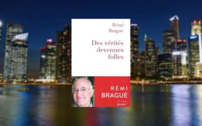 Livre – Des vérités devenues folles de Rémi Brague