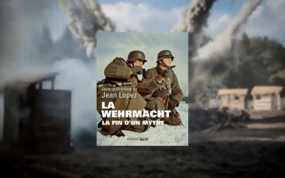 Livre – Wehrmacht de Jean Lopez