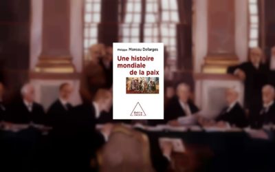 Livre – Une histoire mondiale de la paix