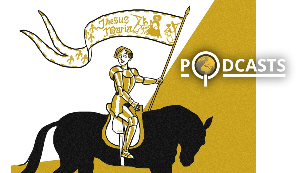 Podcast – Jeanne d’Arc, soldat et stratège. Dominique Le Tourneau