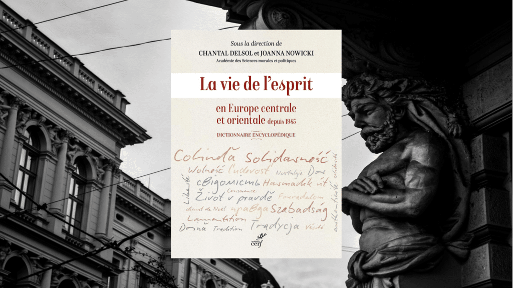 Livre La vie de l'esprit en Europe centrale et orientale depuis 1945. Conflits