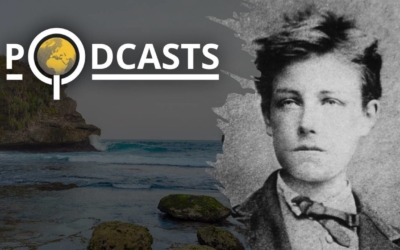 Podcast – Rimbaud. Voyages, exils et poésies. Alain Vircondelet