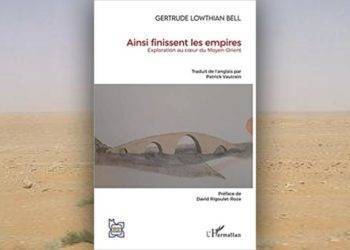 Ainsi finissent les empires. Exploration au cœur du Moyen-Orient