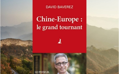 Chine-Europe : le grand tournant. David Baverez