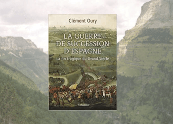 Livre – La guerre de Succession d’Espagne