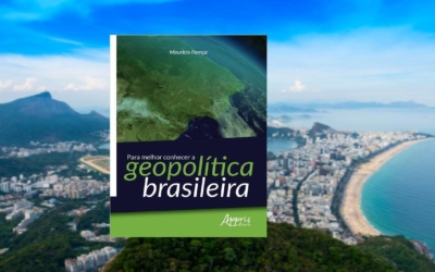Lu ailleurs – Mauricio França : Pour mieux comprendre la géopolitique brésilienne