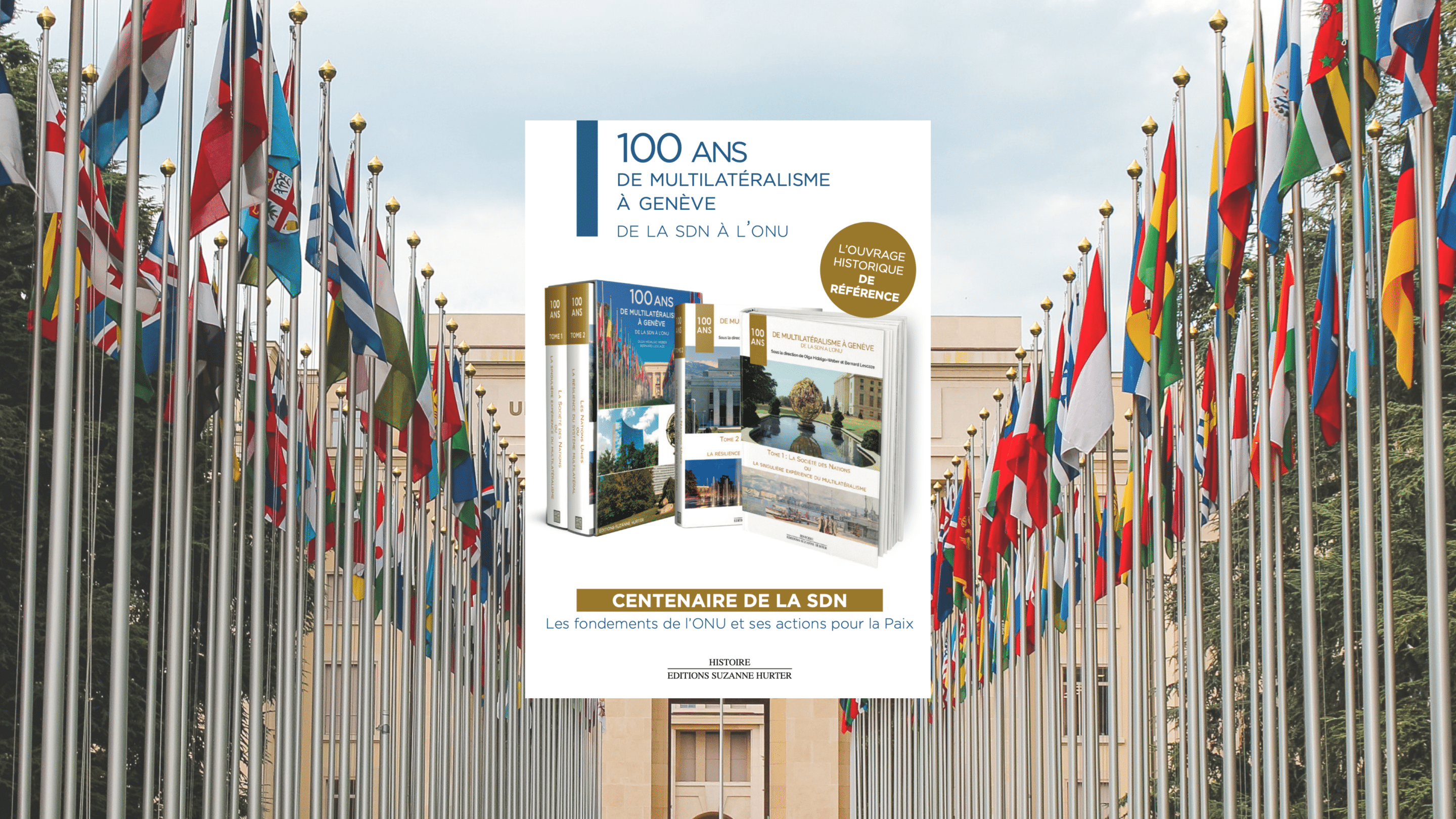 100 ans de multilatéralisme à Genève, de la SDN à l’ONU. Crédit photo : Unsplash