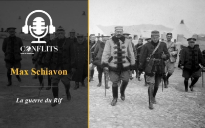 Podcast – La guerre du Rif. Max Schiavon