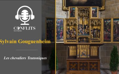 Podcast – Les chevaliers Teutoniques. Sylvain Gouguenheim