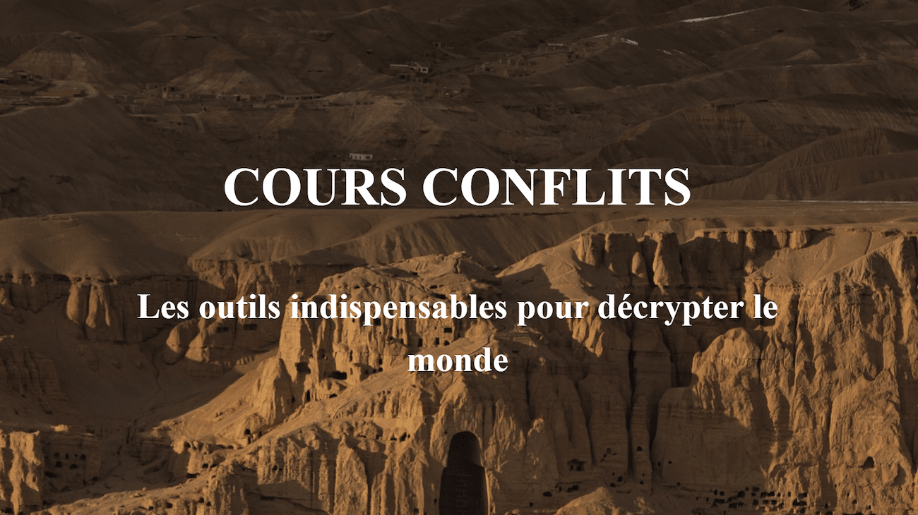 Cours Conflits – Formez vous à la géopolitique