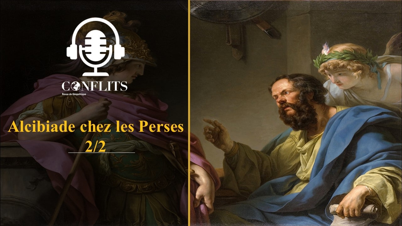 Podcast – Alcibiade en Perse