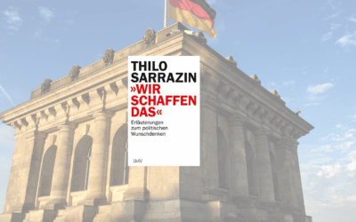 Lu à l’étranger : Thilo Sarrazin, Les vœux pieux en politique