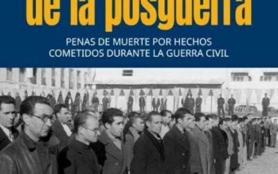 La répression franquiste de l’après-guerre civile : enfin une étude sérieuse et complète