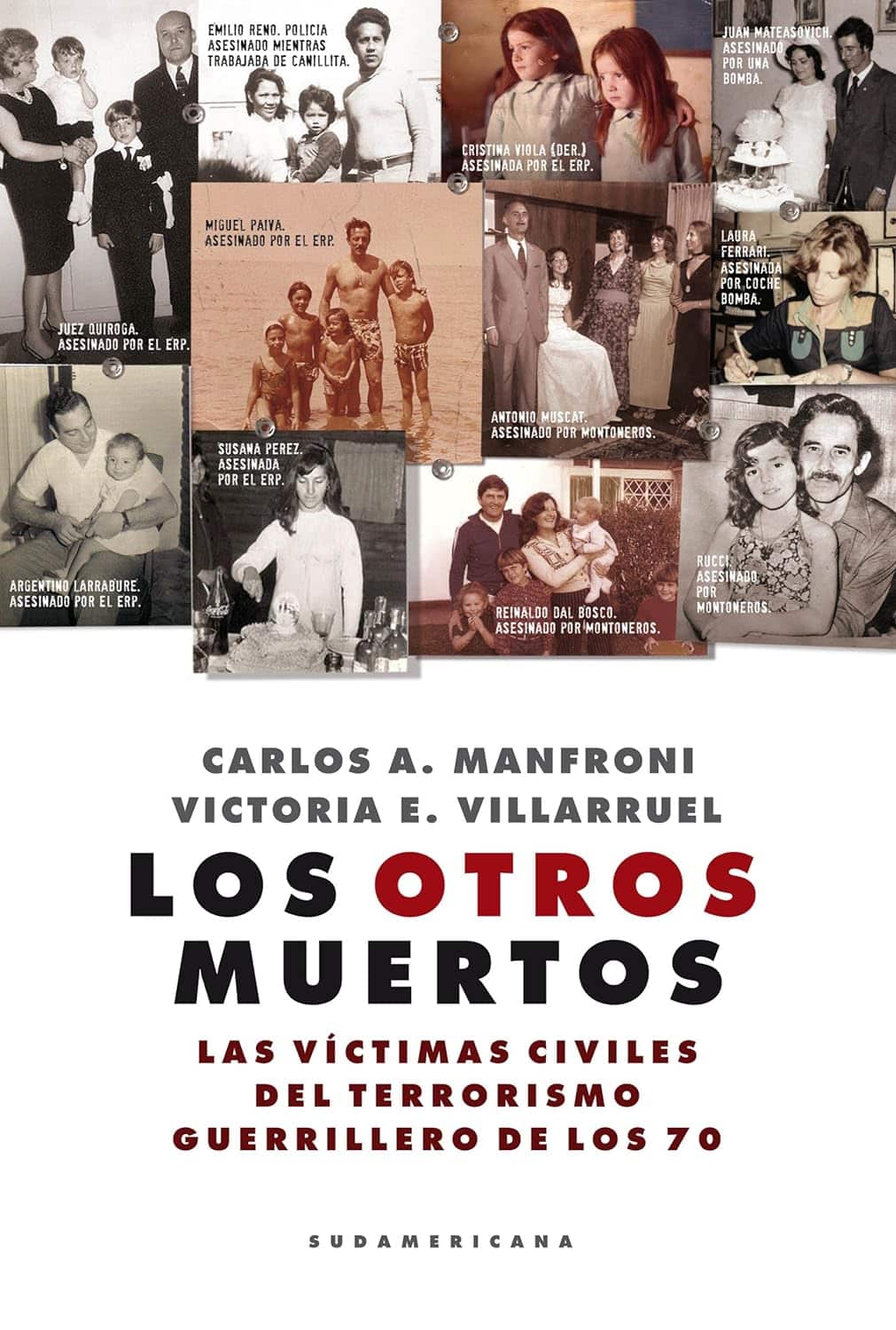 <i class='fa fa-lock' aria-hidden='true'></i> Les autres morts. Les victimes civiles du terrorisme guérillero