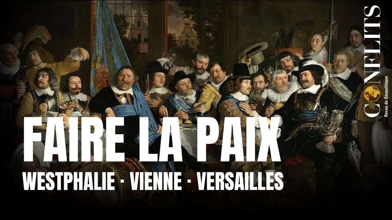 Podcast – Faire la paix, c’est possible. Les grands traités de l’histoire Podcast – Faire la paix, c’est possible. Les grands traités de l’histoire