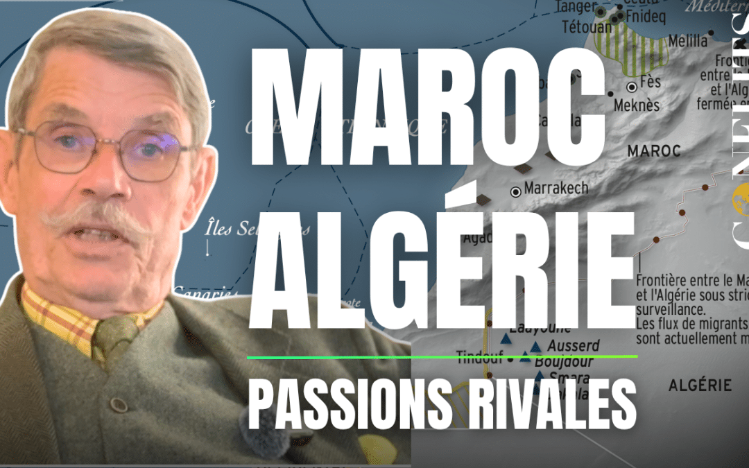 Podcast – Maroc Algérie. Bernard Lugan