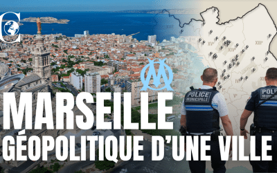 Podcast – Marseille : géopolitique d’une ville