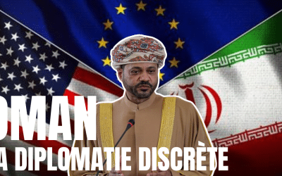 Podcast – Oman : histoire et géopolitique d’un sultanat