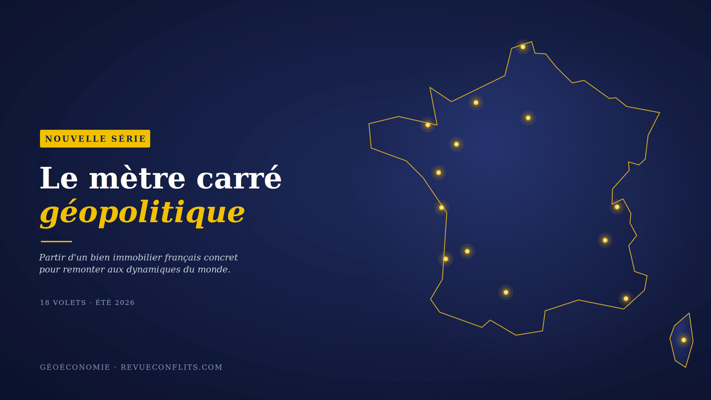 Le mètre carré géopolitique. L’immobilier français dans le grand jeu mondial Le mètre carré géopolitique. L’immobilier français dans le grand jeu mondial
