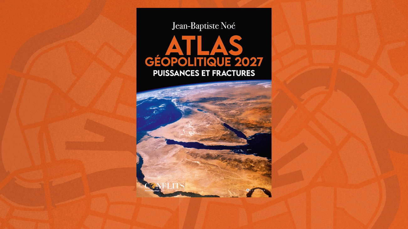 <i class='fa fa-lock' aria-hidden='true'></i> « Un atlas est un manifeste » – Entretien avec Jean-Baptiste Noé <i class='fa fa-lock' aria-hidden='true'></i> « Un atlas est un manifeste » – Entretien avec Jean-Baptiste Noé